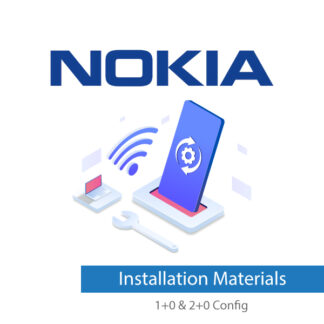 Nokia Installation Materials for 1+0 and 2+0 Configurations